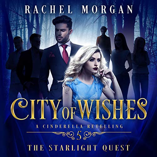 Cover of City of Wishes 5: The Starlight Quest