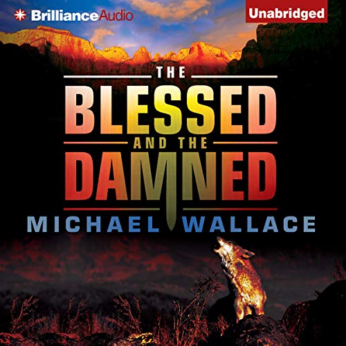 Cover of The Blessed and the Damned
