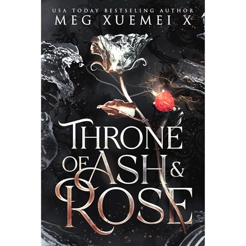 Cover of Throne of Ash and Rose: The Complete Series