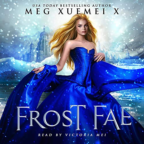 Cover of Frost Fae (A Fae Court Reverse Harem Fantasy Romance)