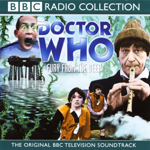 Cover of Doctor Who: Fury From The Deep (TV Soundtrack)