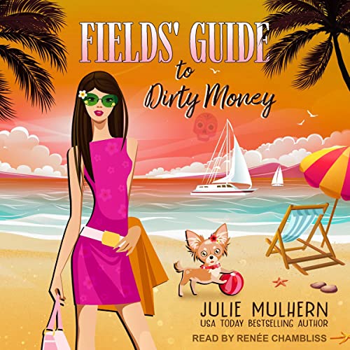 Cover of Fields' Guide to Dirty Money