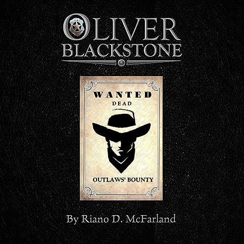 Cover of Oliver Blackstone: Outlaws' Bounty