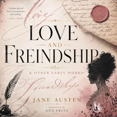 Cover of Love and Freindship & Other Early Works