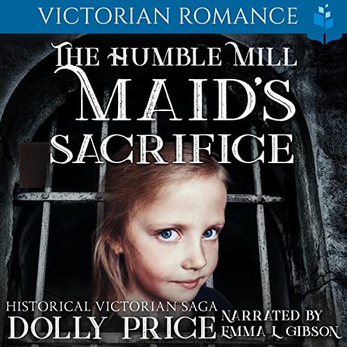 Cover of The Humble Mill Maid's Sacrifice