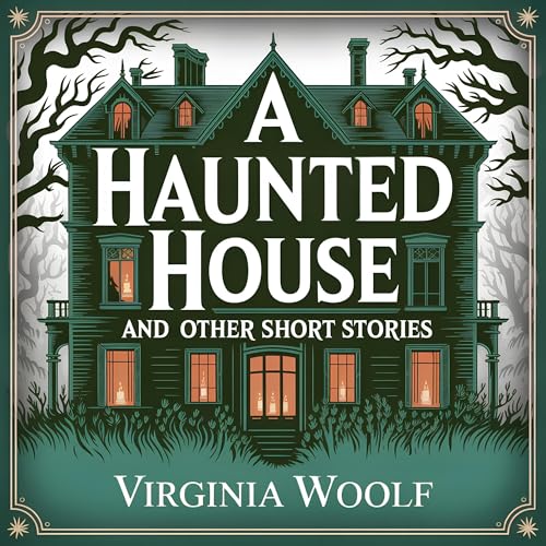 Cover of A Haunted House and Other Short Stories