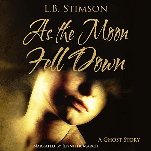 Cover of As the Moon Fell Down