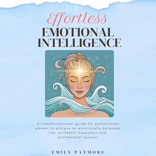 Cover of Effortless Emotional Intelligence