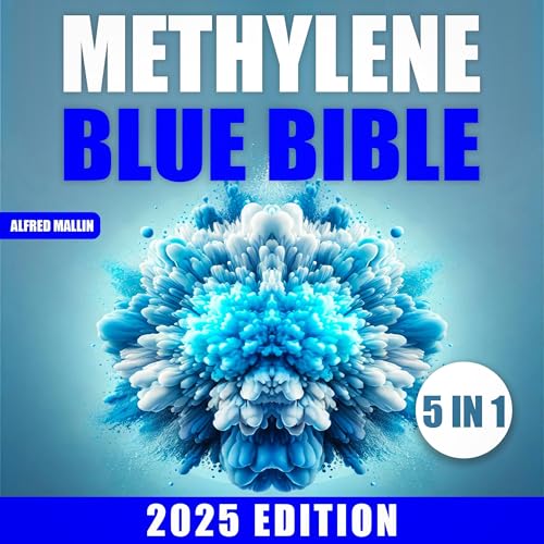 Cover of The Methylene Blue Bible (5 in 1)