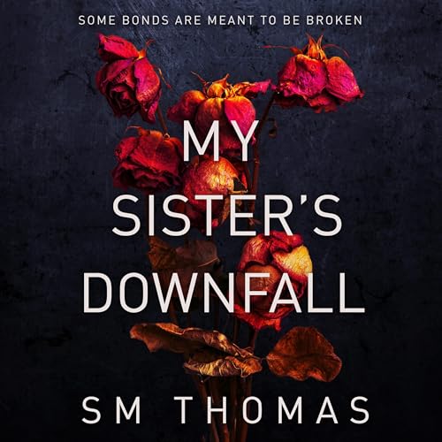 Cover of My Sister's Downfall