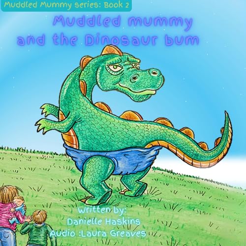 Cover of Muddled Mummy and the Dinosaur Bum