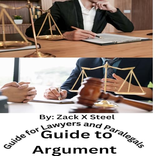 Cover of Guide to Argument: Guide for Lawyers and Paralegals