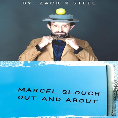 Cover of Marcel Slouch: Out and About