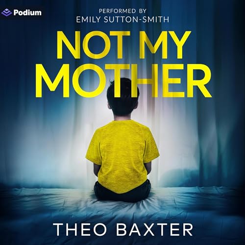 Cover of Not My Mother