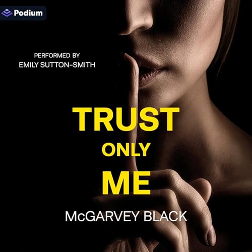 Cover of Trust Only Me