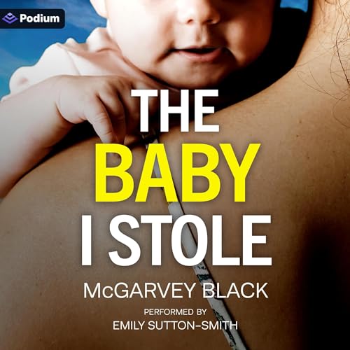 Cover of The Baby I Stole