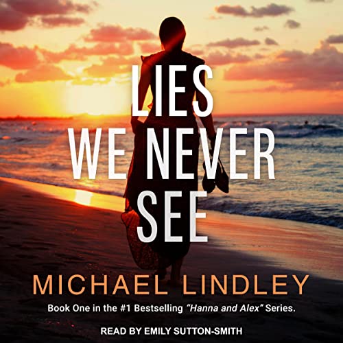 Cover of Lies We Never See