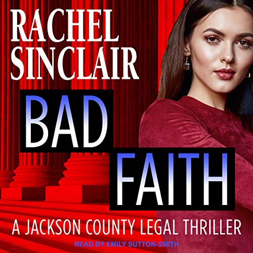Cover of Bad Faith: A Harper Ross Legal Thriller