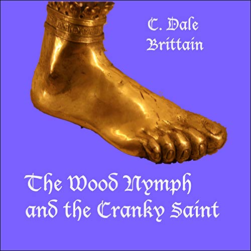 Cover of The Wood Nymph and the Cranky Saint