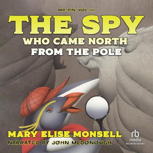 Cover of The Spy Who Came North from the Pole