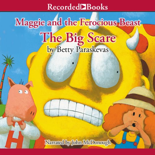 Cover of Maggie and the Ferocious Beast: The Big Scare