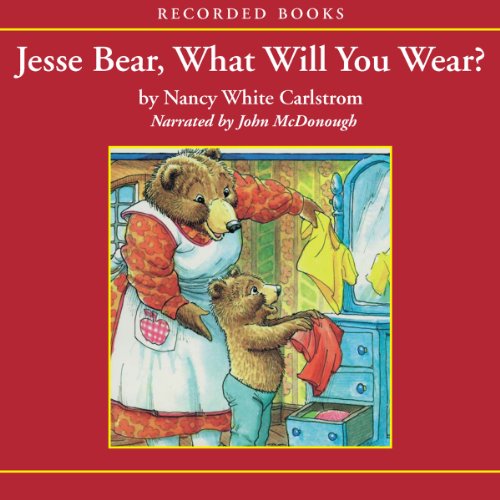 Cover of Jesse Bear, What Will You Wear?