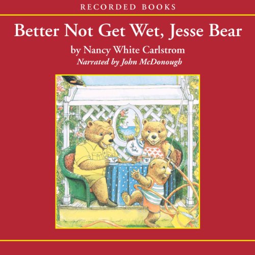 Cover of Better Not Get Wet, Jesse Bear