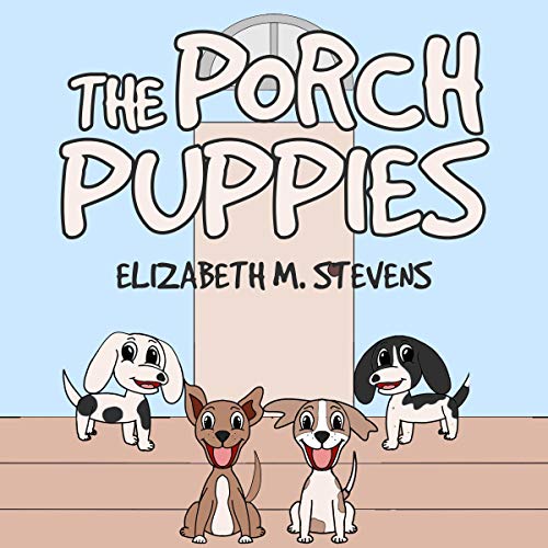 Cover of The Porch Puppies