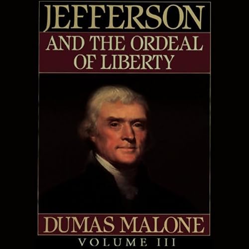 Cover of Thomas Jefferson and His Time, Volume 3