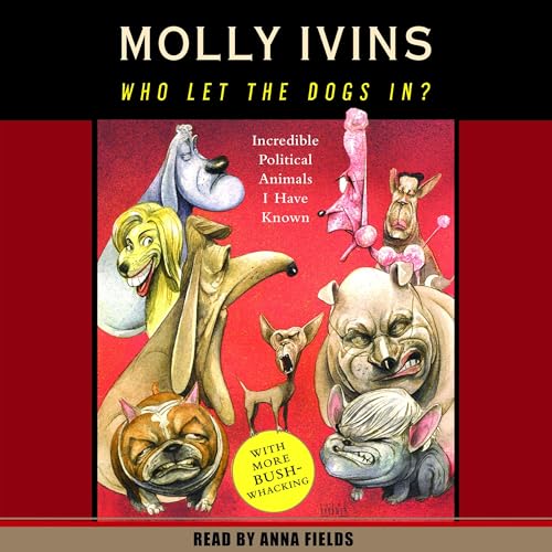 Cover of Who Let the Dogs In?