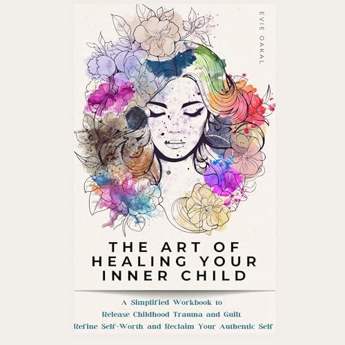 Cover of The Art of Healing Your Inner Child