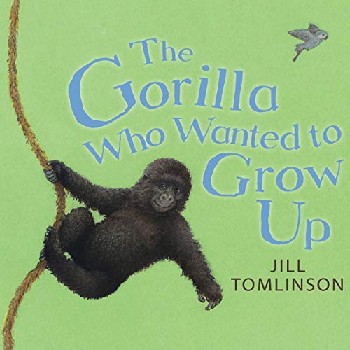 Cover of The Gorilla Who Wanted to Grow Up