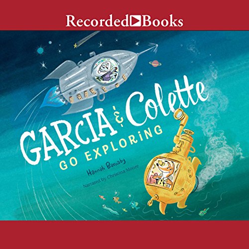 Cover of Garcia and Colette Go Exploring
