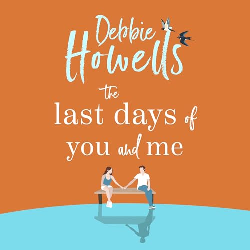 Cover of The Last Days of You and Me