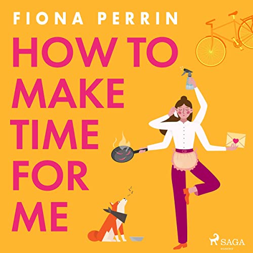 Cover of How to Make Time for Me