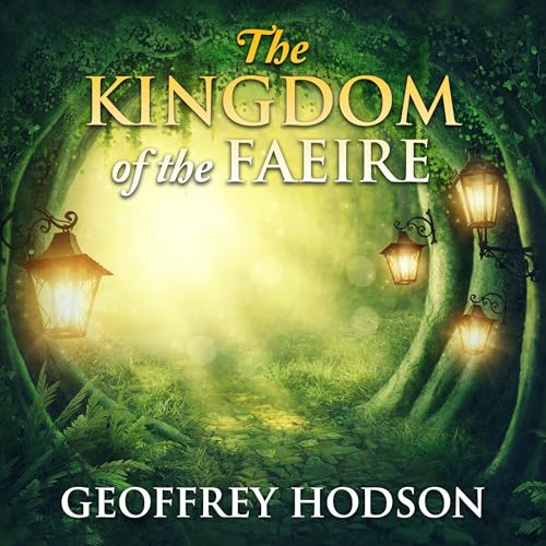 Cover of The Kingdom of the Faerie
