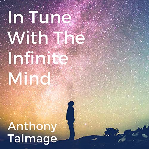 Cover of In Tune with the Infinite Mind