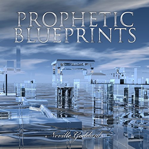 Cover of Prophetic Blueprints - Neville Goddard Lectures