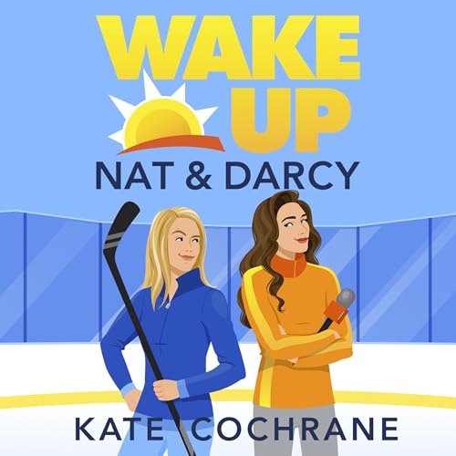 Cover of Wake Up, Nat & Darcy