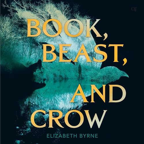 Cover of Book, Beast, and Crow
