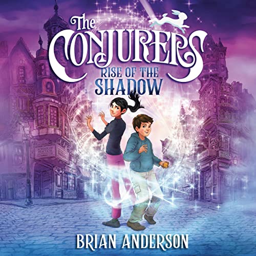 Cover of The Conjurers #1: Rise of the Shadow