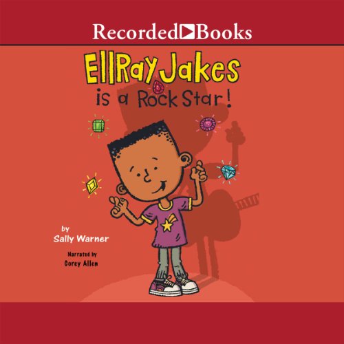 Cover of Ellray Jakes Is a Rock Star