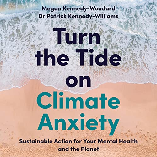 Cover of Turn the Tide on Climate Anxiety
