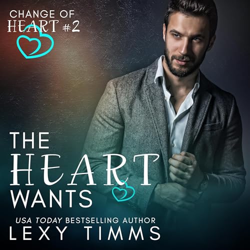 Cover of The Heart Wants: Billionaire Medical Romance
