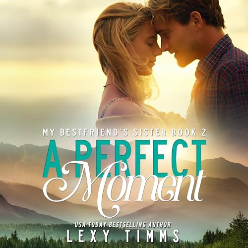 Cover of A Perfect Moment