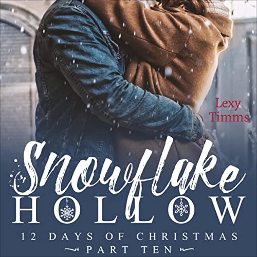 Cover of Snowflake Hollow - Part 10