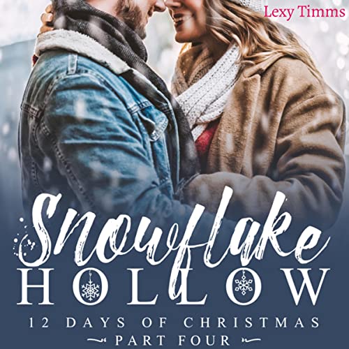 Cover of Snowflake Hollow - Part 4