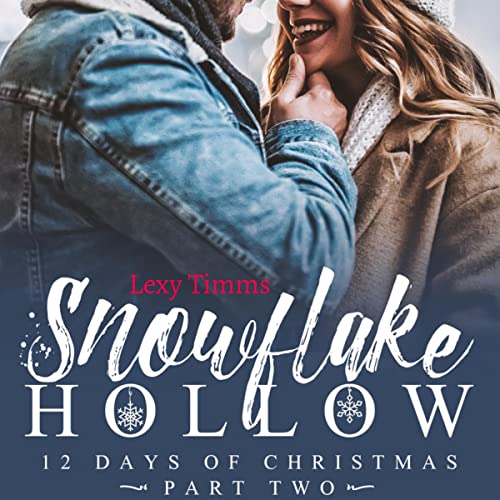 Cover of Snowflake Hollow - Part 2