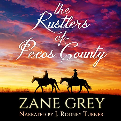 Cover of The Rustlers of Pecos County