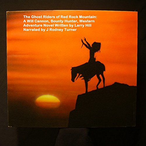Cover of The Ghost Riders of Red Rock Mountain